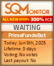 PrimeFundeBot Project Status Button